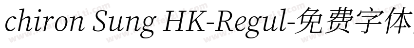 chiron Sung HK-Regul字体转换